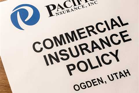 Commercial Insurance Policy Ogden Utah
