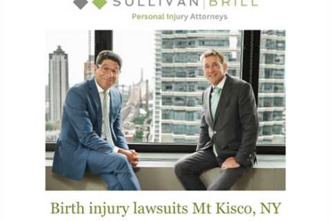 Birth injury lawsuits Mt Kisco, NY