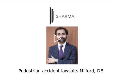 Pedestrian accident lawsuits Milford, DE