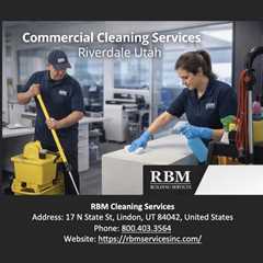 Commercial Cleaning Services Riverdale Utah