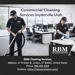 Commercial Cleaning Services Snyderville Utah