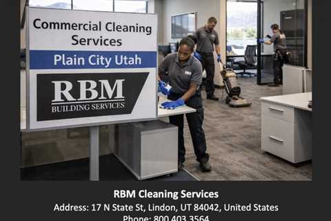 Commercial Cleaning Services Plain City Utah