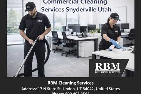 Commercial Cleaning Services Snyderville Utah