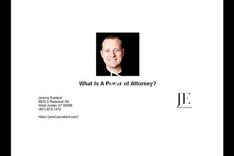 What Is A Power of Attorney?