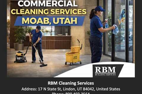 Commercial Cleaning Services Moab Utah