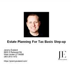 Estate Planning For Tax Basis Step-up