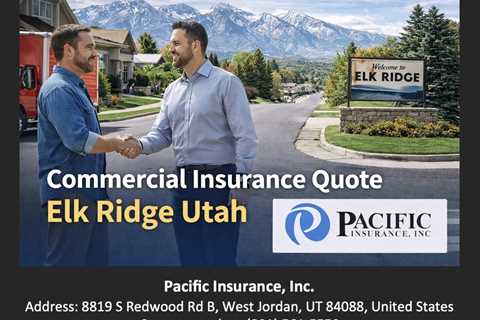 Commercial Insurance Quote Elk Ridge Utah