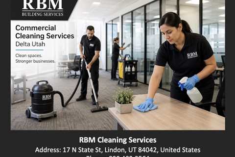 Commercial Cleaning Services Delta Utah