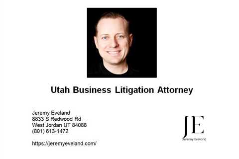 Utah Business Litigation Attorney