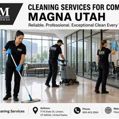 Cleaning Services For Commercial Magna Utah